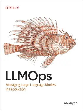 LLMOps. Abi Aryan LLMOps. Abi Aryan