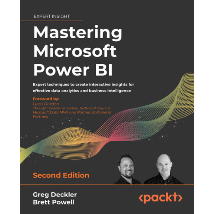 Mastering Microsoft Power BI - Second Edition.  Greg Deckler, Brett Powell