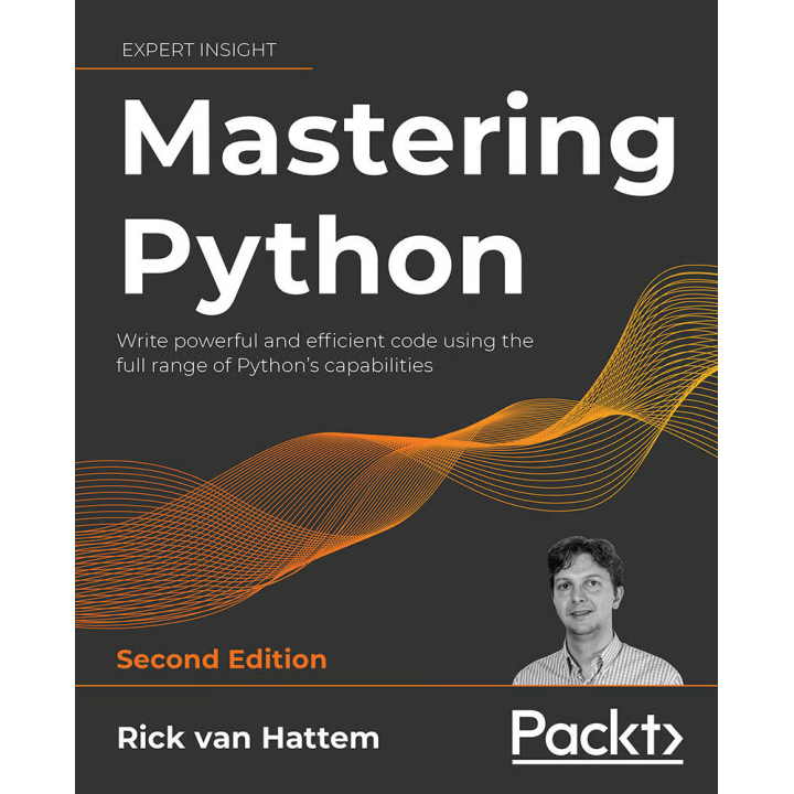  Mastering Python 2E: Write powerful and efficient code using the full range of Python's capabilities , Second Edition. Rick Hattem