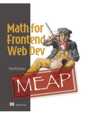 Math for Frontend Web Dev. Paul McFedries