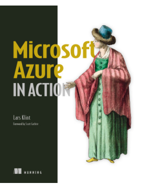 Microsoft Azure in Action. Lars Klint Microsoft Azure in Action. Lars Klint