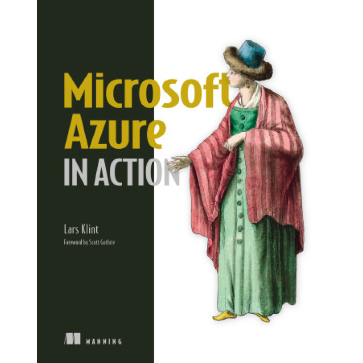 Microsoft Azure in Action. Lars Klint