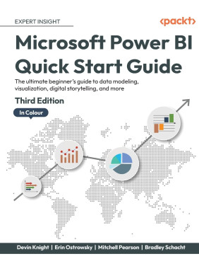 Microsoft Power BI Quick Start Guide: The ultimate beginner's guide to data modeling, visualization, digital storytelling, and more, 3rd Edition Microsoft Power BI Quick Start Guide: The ultimate beginner's guide to data modeling, visualization, digital storytelling, and more, 3rd Edition