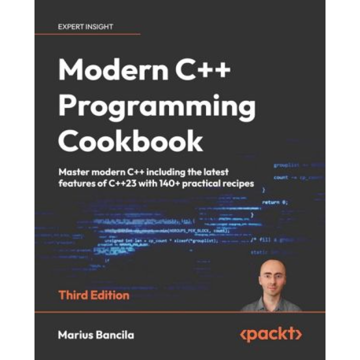 Modern C++ Programming Cookbook: Master Modern C++ with comprehensive solutions for C++23 and all previous standards. 3rd ed. Edition. Marius Bancila