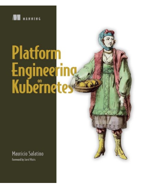 Platform Engineering on Kubernetes. Mauricio Salatino Platform Engineering on Kubernetes. Mauricio Salatino