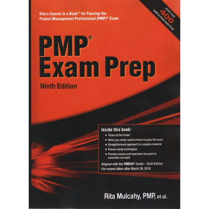 PMP Exam Prep: Accelerated Learning to Pass the Project Management Professional (PMP) Exam 9th Edition.