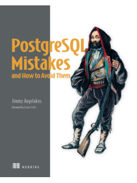 PostgreSQL Mistakes and How to Avoid Them. Jimmy Angelakos PostgreSQL Mistakes and How to Avoid Them. Jimmy Angelakos