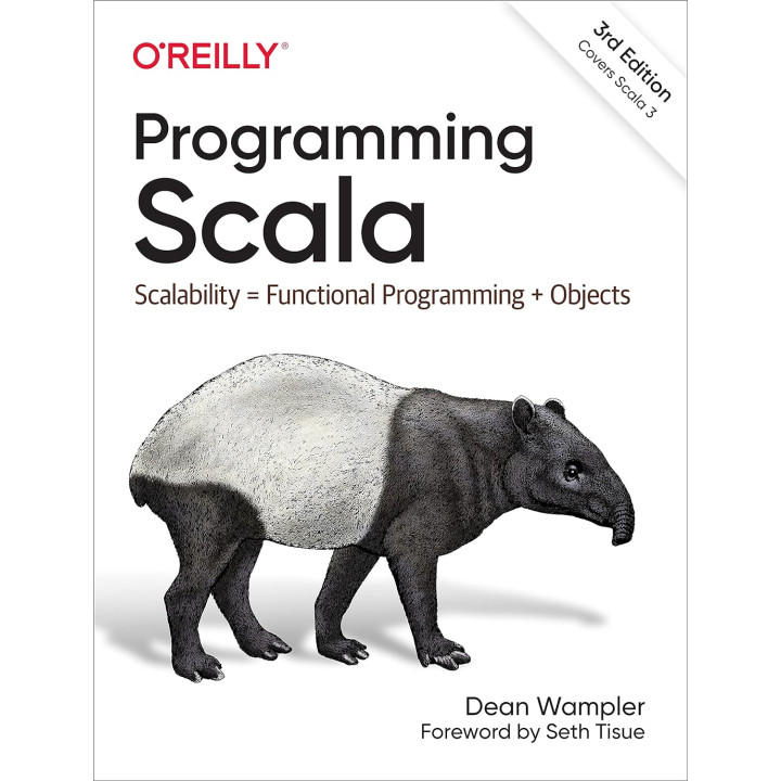 Programming Scala: Scalability = Functional Programming + Objects Dean Wampler