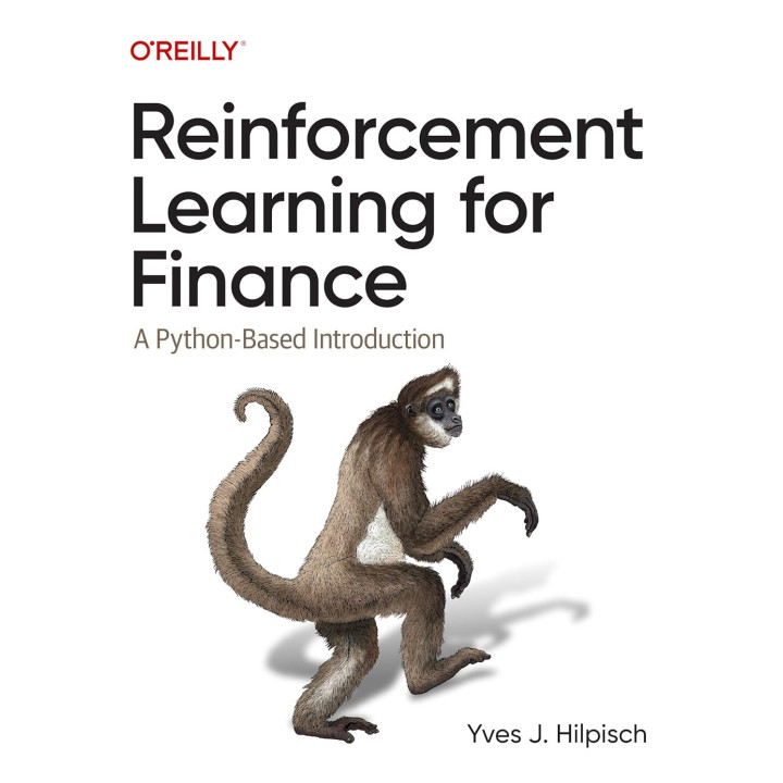 Reinforcement Learning for Finance: A Python-Based Introduction. Yves Hilpisch