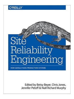 Site Reliability Engineering: How Google Runs Production Systems Site Reliability Engineering: How Google Runs Production Systems
