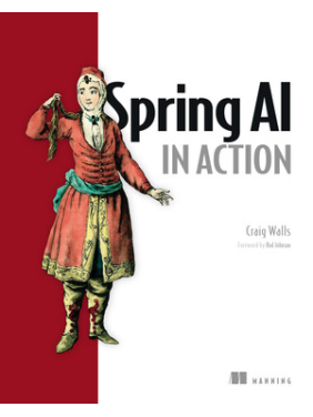Spring AI in Action. Craig Walls