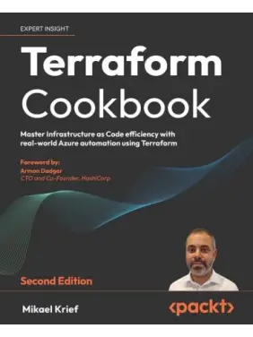 Terraform Cookbook. 2-nd Edition. Mikael Krief Terraform Cookbook. 2-nd Edition. Mikael Krief