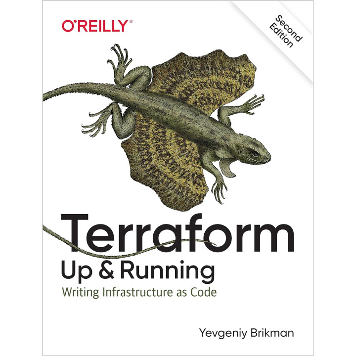Terraform: Up & Running: Writing Infrastructure as Code. 2nd Edition