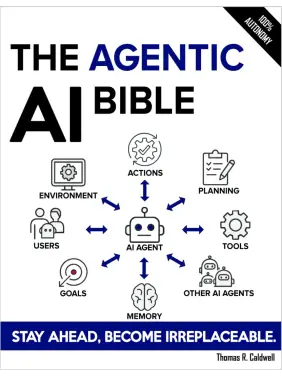 The Agentic AI Bible: The Complete and Up-to-Date Guide to Design, Build, and Scale Goal-Driven, LLM-Powered Agents that Think, Execute and Evolve. Thomas R. Caldwell The Agentic AI Bible: The Complete and Up-to-Date Guide to Design, Build, and Scale Goal-Driven, LLM-Powered Agents that Think, Execute and Evolve. Thomas R. Caldwell