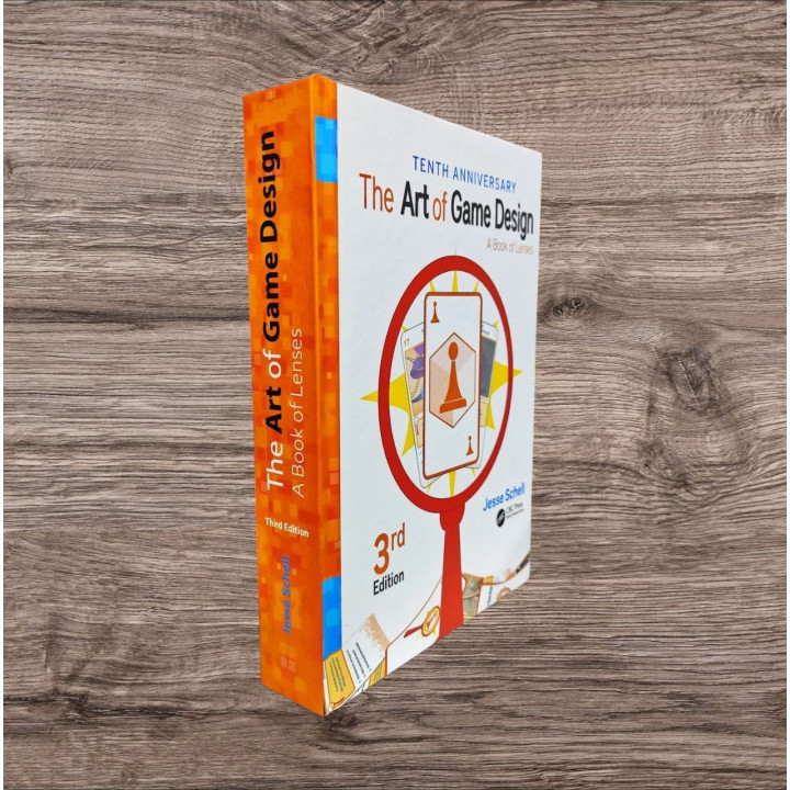 The Art of Game Design: A Book of Lenses. 3rd Edition. Jesse Schell (color edition)