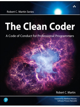The Clean Coder: A Code of Conduct for Professional Programmers The Clean Coder: A Code of Conduct for Professional Programmers