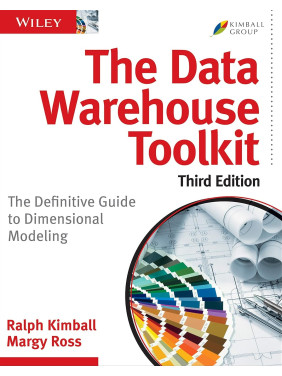 The Data Warehouse Toolkit: The Definitive Guide to Dimensional Modeling. 3rd Edition. Ralph Kimball, Margy Ross