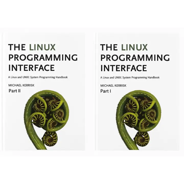 The Linux Programming Interface: A Linux and UNIX System Programming Handbook 1st Edition. Michael Kerrisk