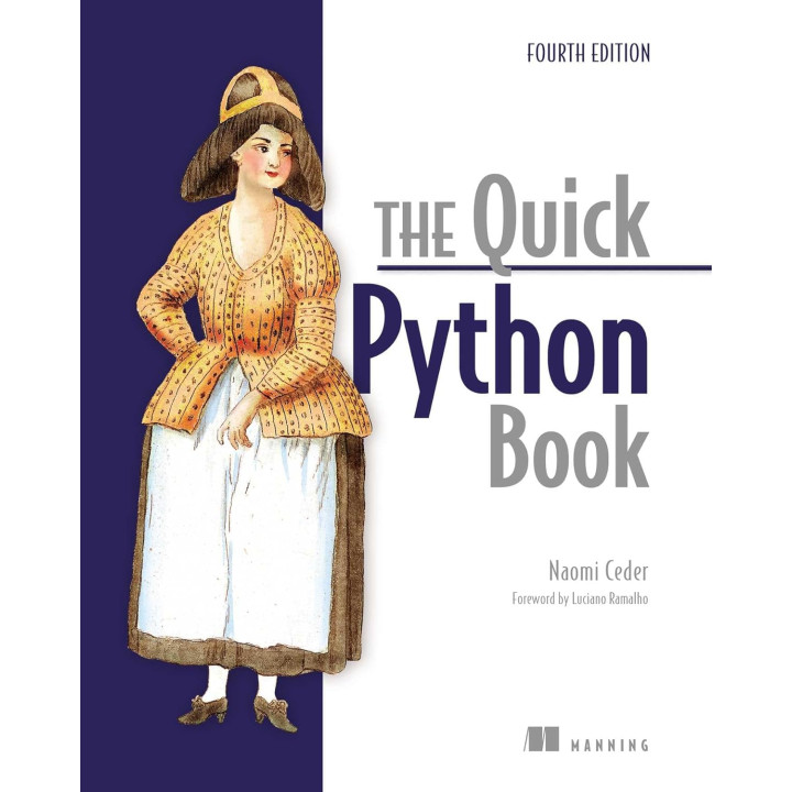 The Quick Python Book, Fourth Edition. Naomi Ceder