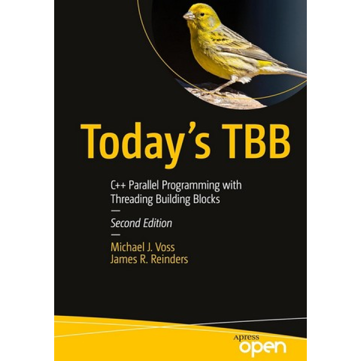 Today's TBB: C++ Parallel Programming with Threading Building Blocks. Second Edition. Michael J. Voss, James R. Reinders