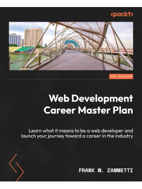Web Development Career Master Plan. Frank W Zammetti Web Development Career Master Plan. Frank W Zammetti