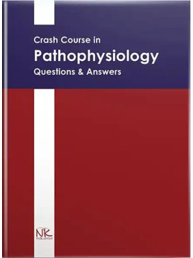 Crash Course in Pathophysiology. Questions & Answers/Краткий курс патофизиологии. Вопросы и ответы. Атаман О. В. Crash Course in Pathophysiology. Questions & Answers/Краткий курс патофизиологии. Вопросы и ответы. Атаман О. В.