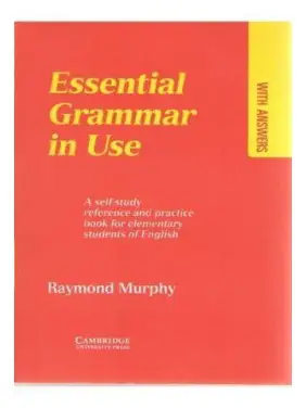 Essential Grammar In Use. Raymond Murphy. Реймонд Мерфі Essential Grammar In Use. Raymond Murphy. Реймонд Мерфі
