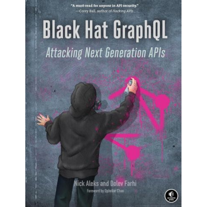 Black Hat GraphQL: Attacking Next Generation APIs. Dolev Farhi, Nick Aleks